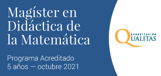 Magíster en Didáctica de la Matemática Magíster en Didáctica de la Matemática