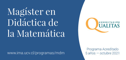 Magíster en Didáctica de la Matemática Magíster en Didáctica de la Matemática